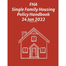 FHA Single Family Housing Policy Handbook 24 Jan 2022