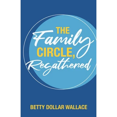 The Family Circle, Regathered