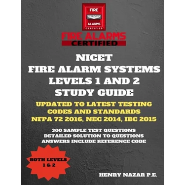 NICET Fire Alarm Systems Levels 1 & 2 Study Guide