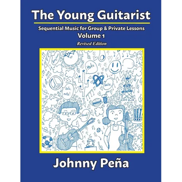 The Young Guitarist, Volume 1: Sequential Music for Group & Private Lessons