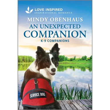 An Unexpected Companion: An Uplifting Inspirational Romance
