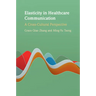 Elasticity in Healthcare Communication