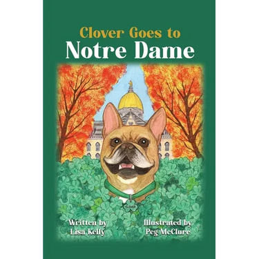 Clover Goes to Notre Dame