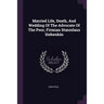 Married Life, Death, And Wedding Of The Advocate Of The Poor, Firmian Stanislaus Siebenkäs