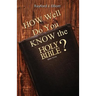 How Well Do You Know the Holy Bible?: Bible Trivia