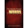 The Secret Power of WORDS