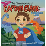 The Many Adventures of Captain Clark: Dinosaur Land