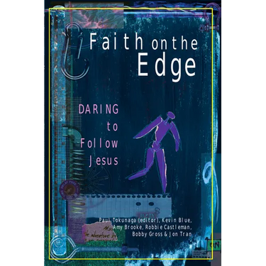 Faith on the Edge: Daring to Follow Jesus