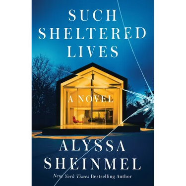 Such Sheltered Lives