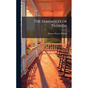 The Seminoles of Florida