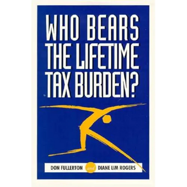 Who Bears the Lifetime Tax Burden?