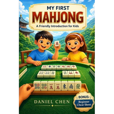 My First Mahjong: A Friendly Introduction to Mahjong for Kids