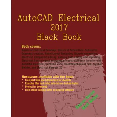 AutoCAD Electrical 2017 Black Book