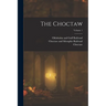 The Choctaw; Volume 1