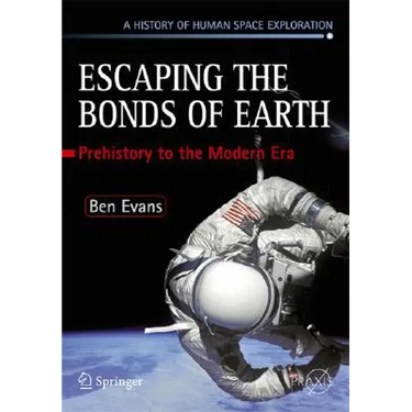 Escaping the Bonds of Earth: The Fifties and the Sixties