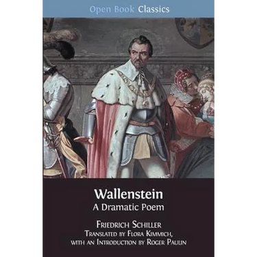 Wallenstein: A Dramatic Poem