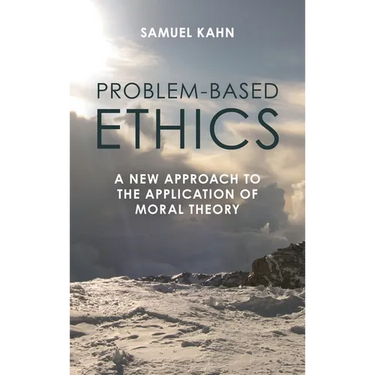 Problem-Based Ethics: A New Approach to the Application of Moral Theory
