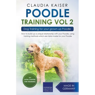 Poodle Training Vol 2 - Dog Training for Your Grown-up Poodle