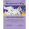 Beethoven's Wig Sing Along Symphonies