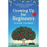 Growing Up for Beginners