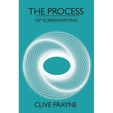 The Process: of Screenwriting