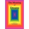 The Meaning of Dreams