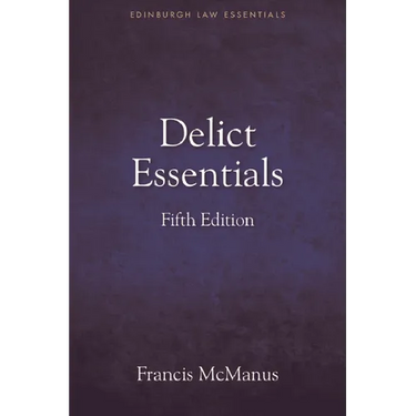 Delict Essentials: 5th Edition
