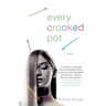 Every Crooked Pot