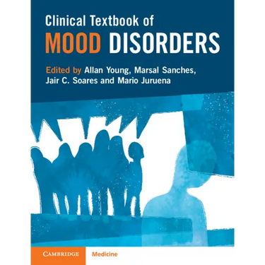 Clinical Textbook of Mood Disorders