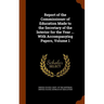 Report of the Commissioner of Education Made to the Secretary of the Interior for the Year ... With Accompanying Papers, Volume 1