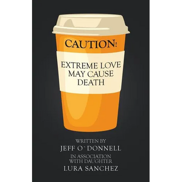 Extreme Love May Cause Death