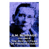 A.M. Burrage - The Occult Files Of Francis Chard: Classics From The Master Of Horror