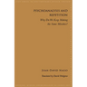 Psychoanalysis and Repetition: Why Do We Keep Making the Same Mistakes?