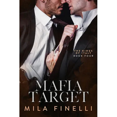 Mafia Target: A Dark Mafia M/M Romance