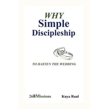 Why Simple Discipleship: To Hasten The Wedding