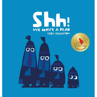 Shh! We Have a Plan
