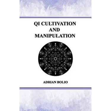 Qi Cultivation and Manipulation