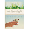The One Thousand Gifts Devotional Large Print: Reflections on Finding Everyday Graces
