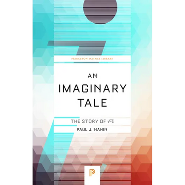 An Imaginary Tale: The Story of √-1