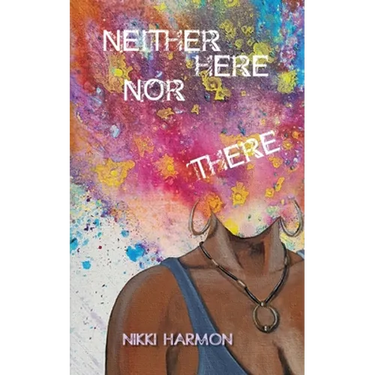 Neither Here Nor There