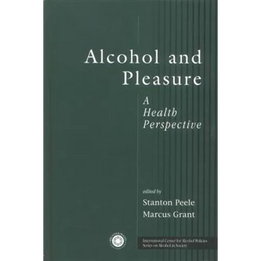 Alcohol and Pleasure: A Health Perspective