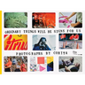 Corita Kent: Ordinary Things Will Be Signs for Us