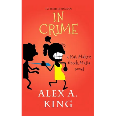 In Crime: A Kat Makris Greek Mafia Novel