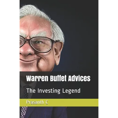 Warren Buffet Advices: The Investing Legend