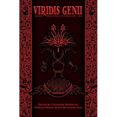 Viridis Genii: Explorations of the Green Arte: Series 7, Volume 2
