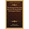 The Passing Of The Great Race Or The Racial Basis Of European History