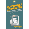 How To Use a 3D Printer
