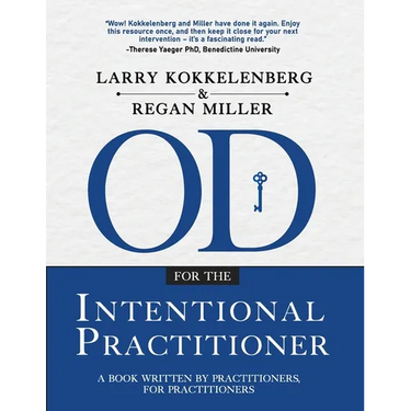 OD for the Intentional Practitioner