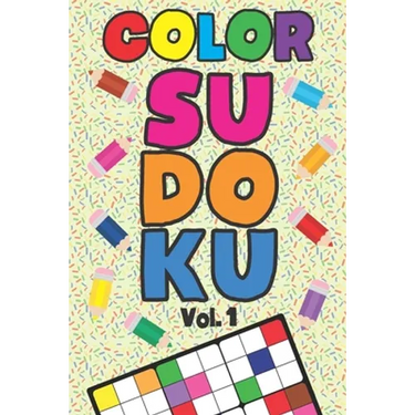 Color Sudoku Vol. 1: Play 9x9 Grid Color Sudoku Easy Volume 1-40 Coloring Book Pencil Crayons Play Them All Become A Sudoku Expert Paper Logic Games B