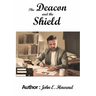 The Deacon and the Shield